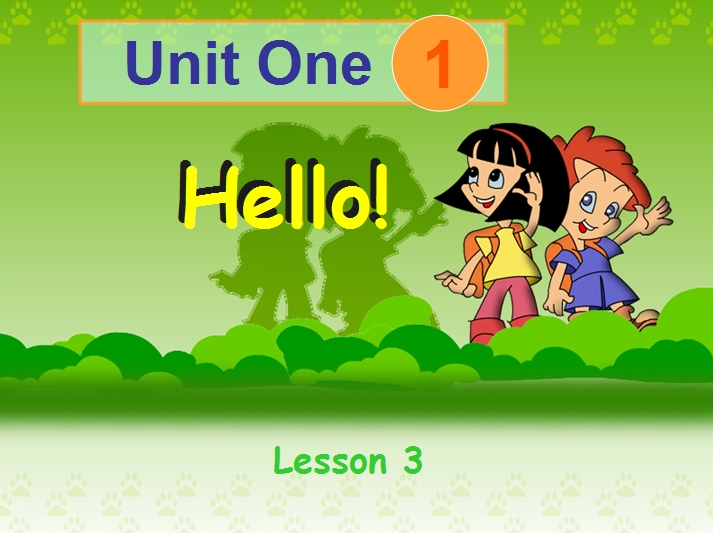 unit1 hello Lesson 3ʱpptμͼ0