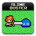Slime Buster(ʷķս)