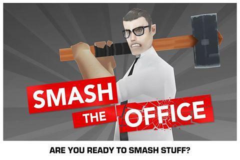 칫Smash the Officeͼ