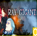 ʿ(Ray Gigant)