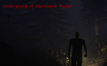 Unforgiving A Northern Hymn