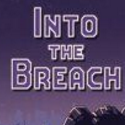 ͻ(Into the Breach)