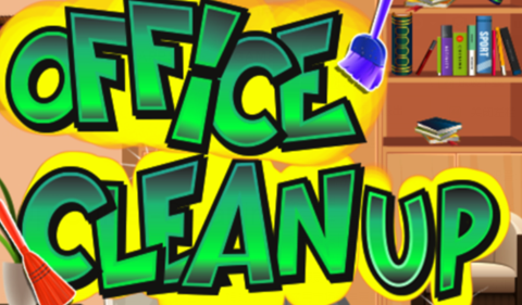 칫(Clean Up Office)