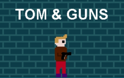 ķǹ(Tom and Guns)