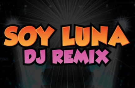 ¶Ȼʦ(Soy Luna DJ Remix)