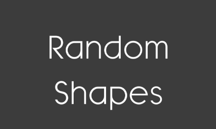 ״(Random Shapes)