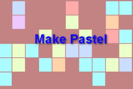 ۲ʷ(Make Pastel)