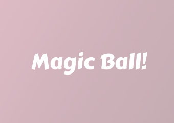 ħ(Magic Ball)