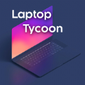 Laptop Tycoon(Թ˾ģİ)1.0.4 