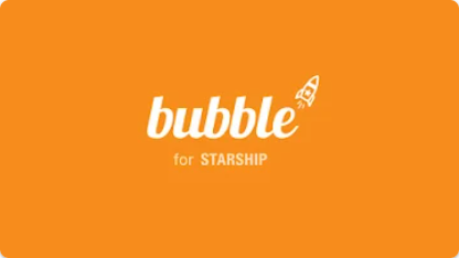 Starship bubbleapp