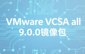 VMware VCSA all 9.0.0R9.0.0.0 İ