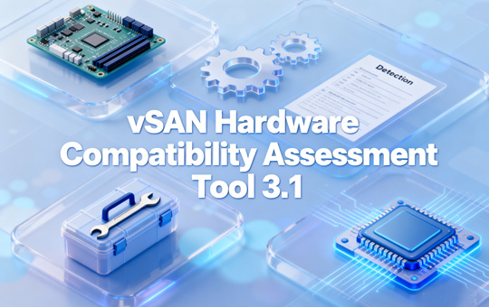 vSAN Hardware Compatibility Assessment Tool°ͼ0