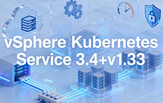 vSphere Kubernetes Service°ͼ0
