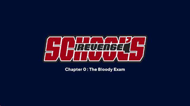 学校的复仇最后的狼(School's Revenge) 学校的复仇最后的狼(School's Revenge)