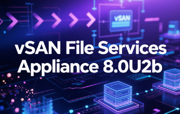 vSAN File Services Appliance