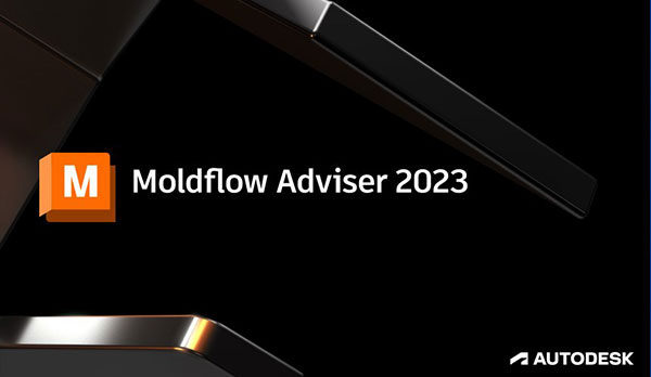 Autodesk Moldflow Adviser 2023中文激活版截图0
