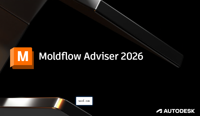 Autodesk Moldflow Adviser 2026���ļ�����ͼ3